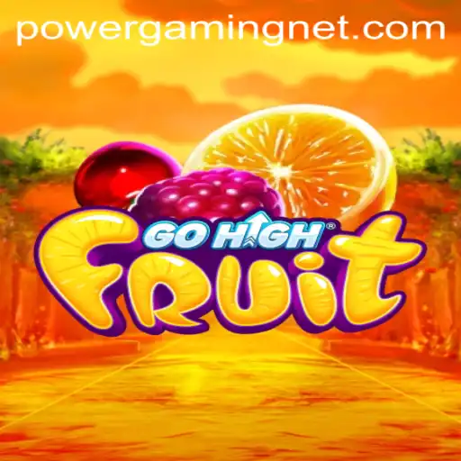 Dive into the Mesmerizing World of GoHighFruit and Embrace POWERGAMING