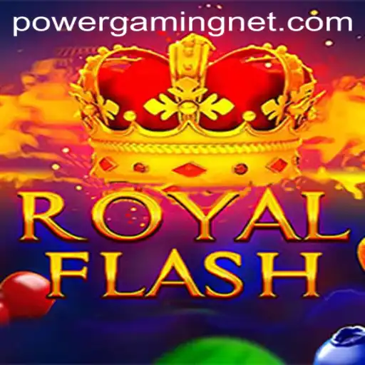 Discover the Thrilling World of RoyalFlash: Unleashing POWERGAMING Skills